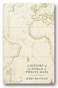 A History Of The World In Twelve Maps