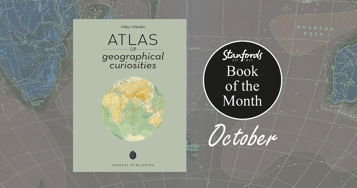 Book of the Month: Atlas of Geographical Curiosities