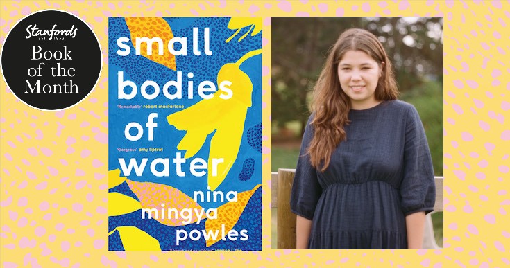 Extract from Small Bodies of Water by  Nina Mingya Powles