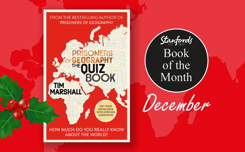 Book of the Month: Prisoners of Geography The Quiz Book