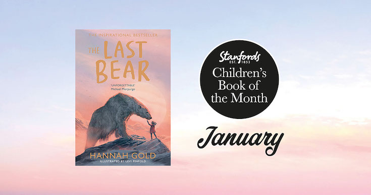 Children’s Book of the Month: The Last Bear