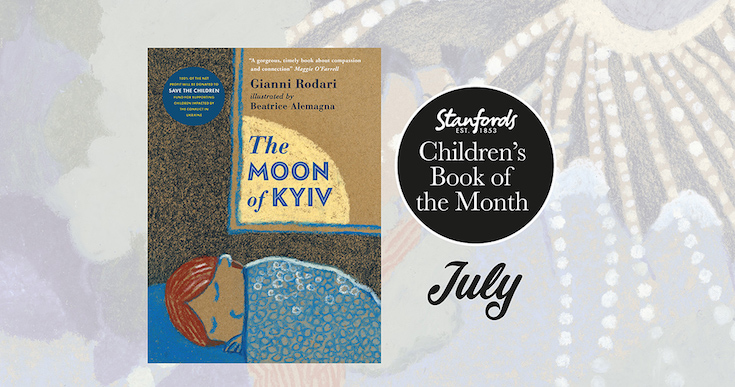 Children’s Book of the Month: The Moon of Kyiv