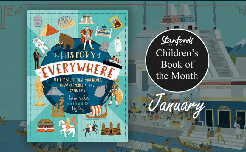 Children’s Book of the Month: The History of Everywhere