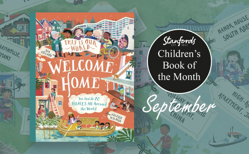 Children’s Book of the Month: This Is Our World- Welcome Home!