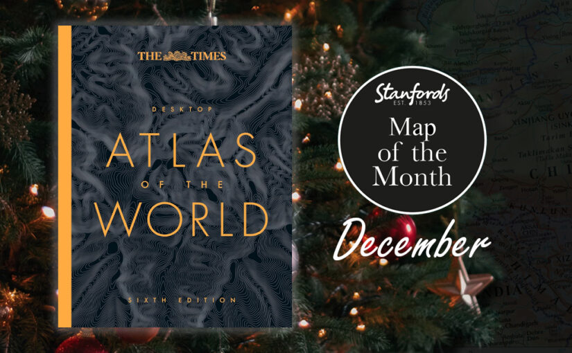 Map of the Month: The Times Desktop Atlas of the World