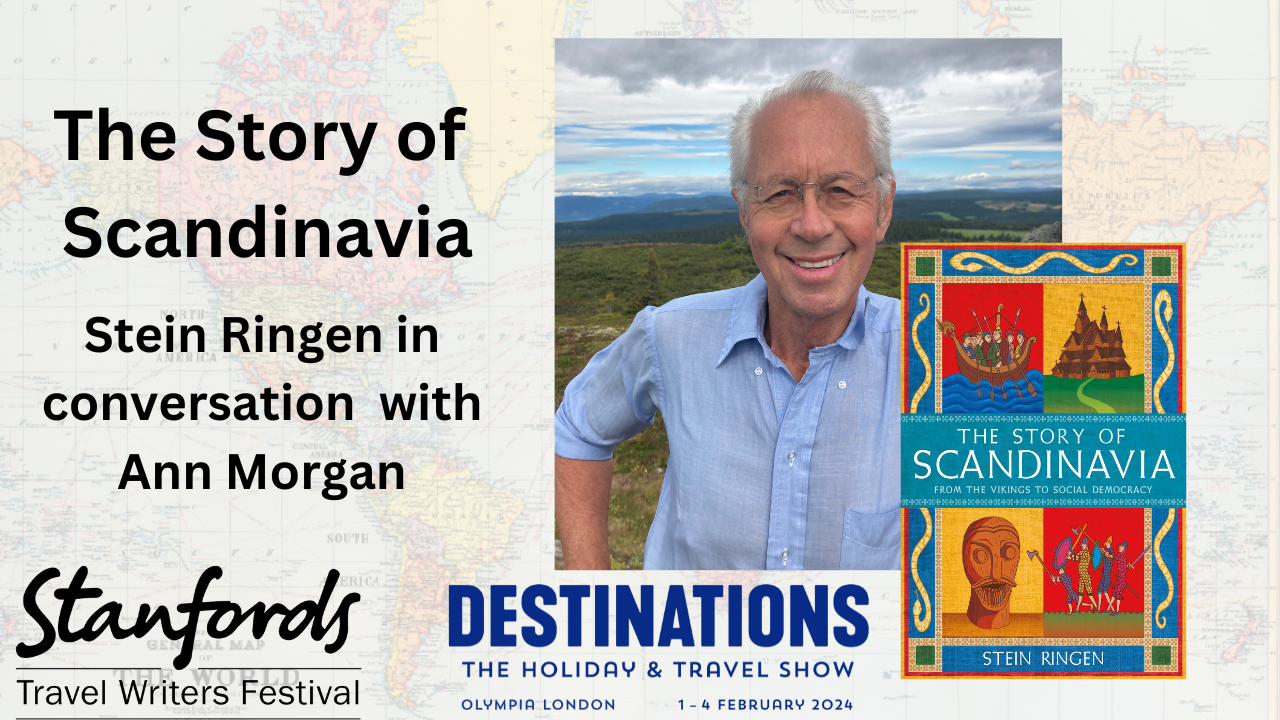 ‘The Story of Scandinavia’ with Stein Ringen: Stanfords Travel Writers Festival 2024