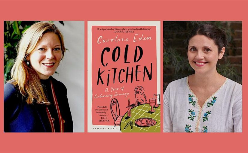 Author Talk: Cold Kitchen by Caroline Eden