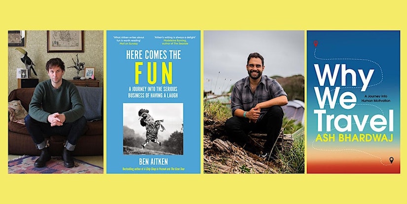 Author Event: The Fun in Life and Travel with Ben Aitken and Ash Bhardwaj