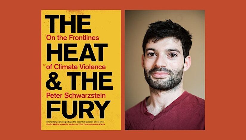 Author Talk: The Heat and the Fury by Peter Schwartzstein