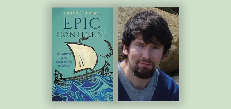 Europe’s Epic Legacy by Nicolas Jubber